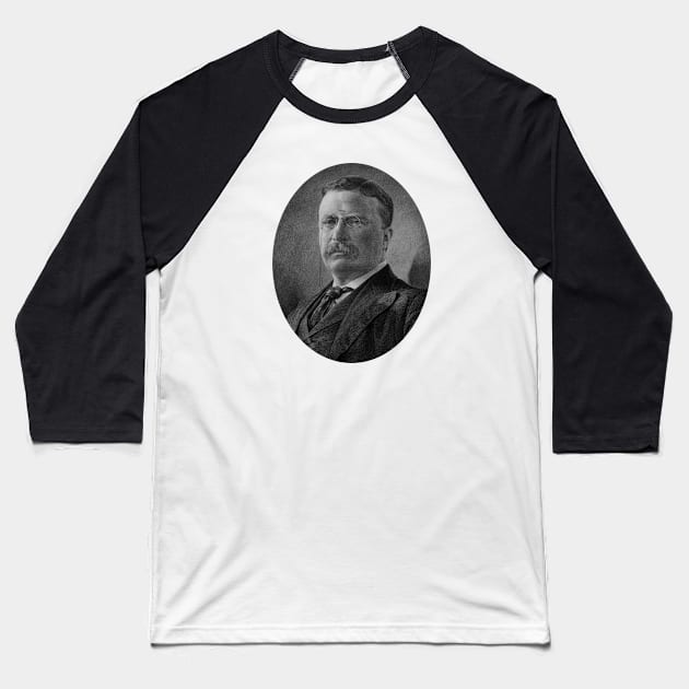 President Theodore Roosevelt Baseball T-Shirt by warishellstore